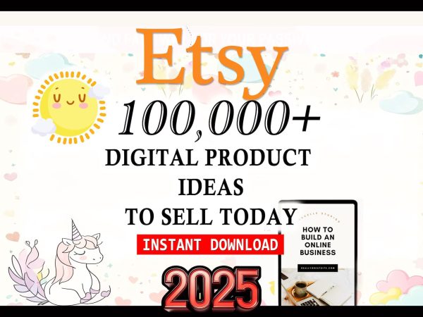 100,000+ DIGITAL Products Ideas 2025